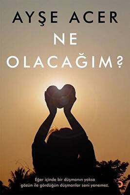 Ne Olacağım