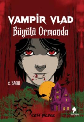 Vampir Vlad Büyülü Ormanda
