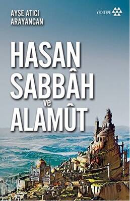 Hasan Sabbah ve Alamut