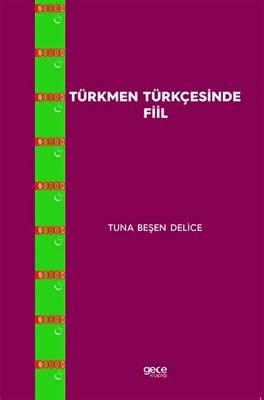 Türkmen Türkçesinde Fiil
