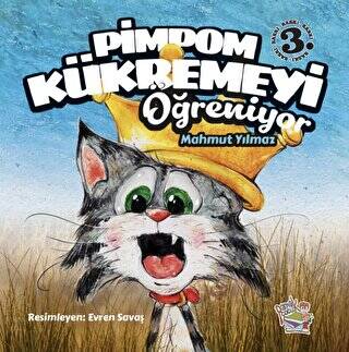 Pimpom Kükremeyi Öğreniyor