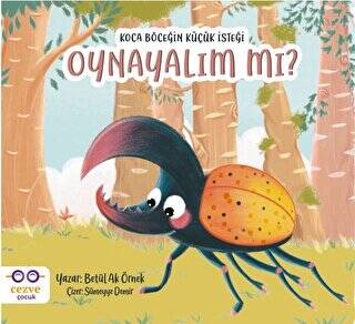 Koca Böceğin Küçük İsteği Oynayalım mı