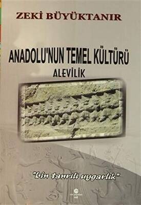 Anadolu nun Temel Kültürü Alevilik