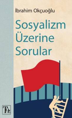 Sosyalizm Üzerine Sorular