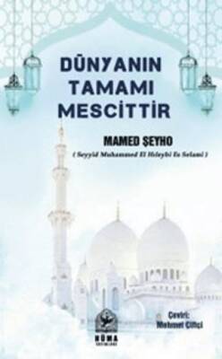 Dünyanın Tamamı Mescittir