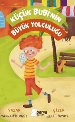 Küçük Bubi nin Büyük Yolculuğu