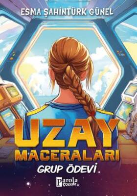 Uzay Maceraları Grup Ödevi