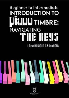 Beginner To Intermediate Introduction To Piano Timbre Navıgatıng The Keys