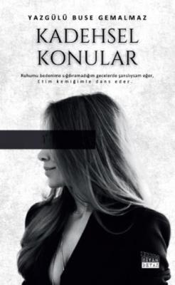 Kadehsel Konular
