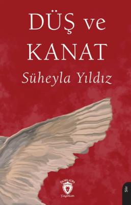 Düş ve Kanat