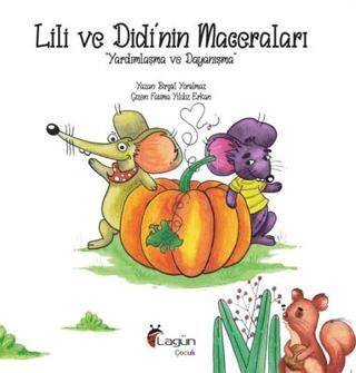 Lili ve Didi nin Maceraları 1 Yardımlaşma ve Dayanışma