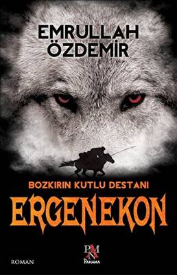 Ergenekon Bozkırın Kutlu Destanı