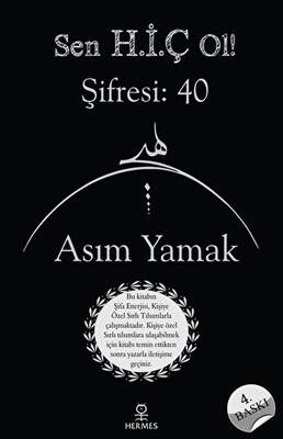 Sen H İ Ç Ol Şifresi 40