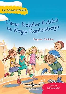 Cesur Kalpler Kulübü ve Kayıp Kaplumbağa