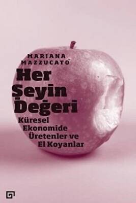 Her Şeyin Değeri