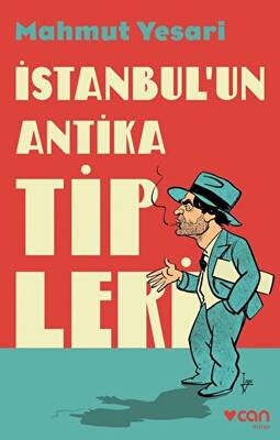 İstanbul un Antika Tipleri