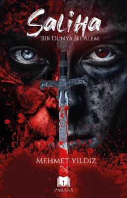 Saliha Bir Dünya İki Alem