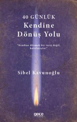 40 Günlük Kendine Dönüş Planı