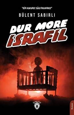 Dur More İsrafil