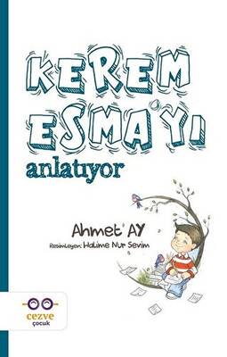 Kerem Esma yı Anlatıyor