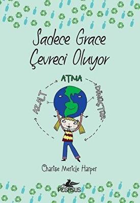 Sadece Grace Çevreci Oluyor 4 Kitap
