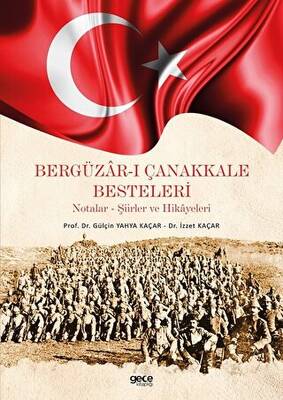 Bergüzar ı Çanakkale Besteleri