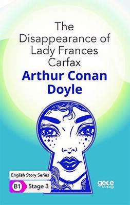 The Disappearance of Lady Frances Carfax İngilizce Hikayeler B1 Stage 3