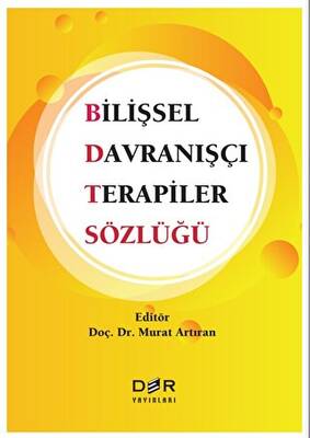 Bilişsel Davranışçı Terapiler Sözlüğü