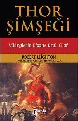 Thor Şimşeği Vikinglerin Efsane Kralı Olaf