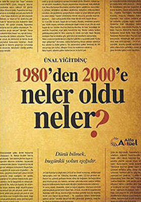 1980 den 2000 e Neler Oldu Neler
