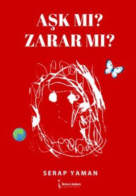 Aşk Mı Zarar Mı