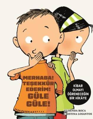 Merhaba Teşekkür Ederim Güle Güle