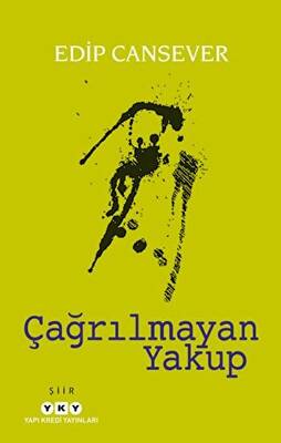 Çağrılmayan Yakup