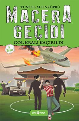 Macera Geçidi Gol Kralı Kaçırıldı