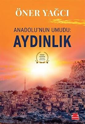 Anadolu nun Umudu Aydınlık
