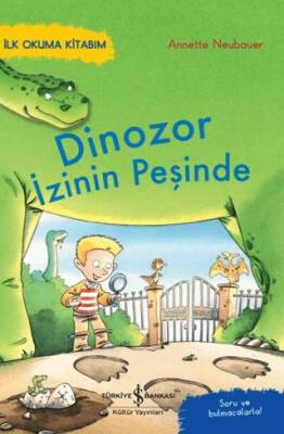 Dinozor İzinin Peşinde İlk Okuma Kitabım