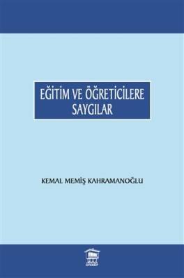 Eğitim ve Öğreticilere Saygılar