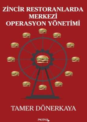 Zincir Restoranlarda Merkezi Operasyon Yönetimi
