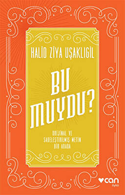 Bu Muydu Orijinal ve Sadeleştirilmiş Metin Bir Arada