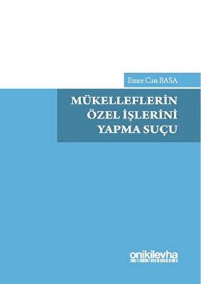 Mükelleflerin Özel İşlerini Yapma Suçu