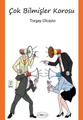 Çok Bilmişler Korosu