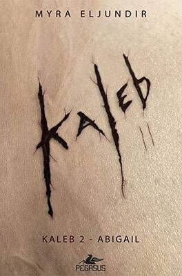 Kaleb 2 Abigail