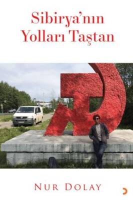 Sibirya nın Yolları Taştan