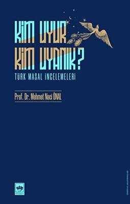 Kim Uyur Kim Uyanık
