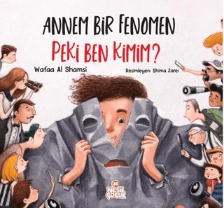 Annem Bir Fenomen Peki Ben Kimim