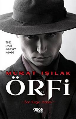 Örfi Son Kızgın Adam