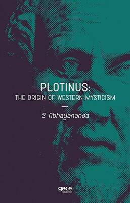 Plotinus The Origin Of Western Mysticism