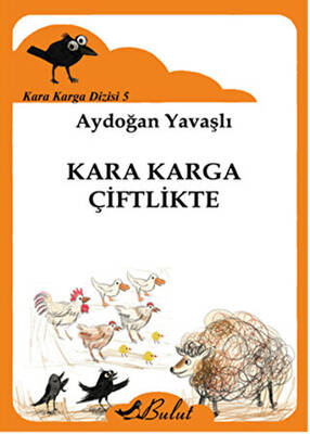 Kara Karga Dizisi 5 Kara Karga Çiftlikte