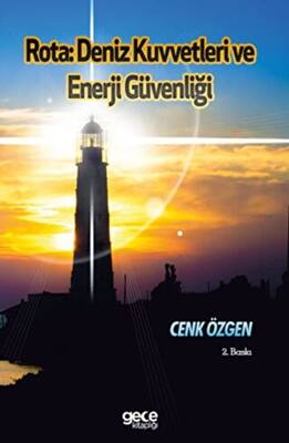 Rota Deniz Kuvvetleri ve Enerji Güvenliği
