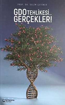 GDO Tehlikesi Gerçekler